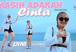 Dangdut Masih Adakah Rasa Cinta Dihatimu